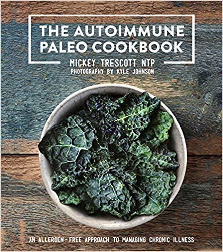 The Autoimmune Paleo Cookbook